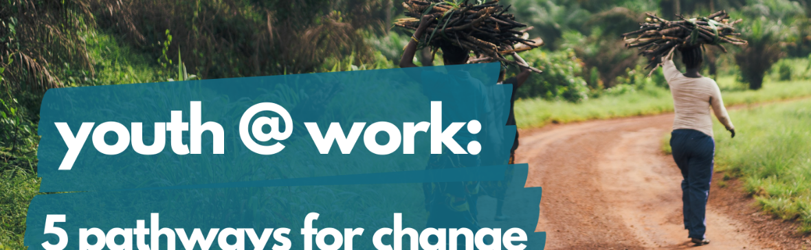 Youth @ Work: five pathways for change
